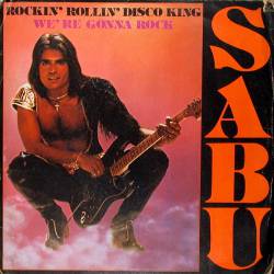 Paul Sabu : Rockin' Rollin' Disco King